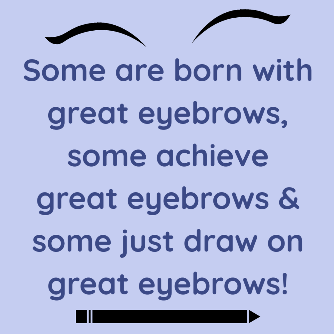 GreatEyebrows.png